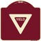 Signmission Designer Series Sign-Yield, Burgundy Heavy-Gauge Aluminum Sign, 18" x 18", BU-1818-22695 A-DES-BU-1818-22695 - alternate 1